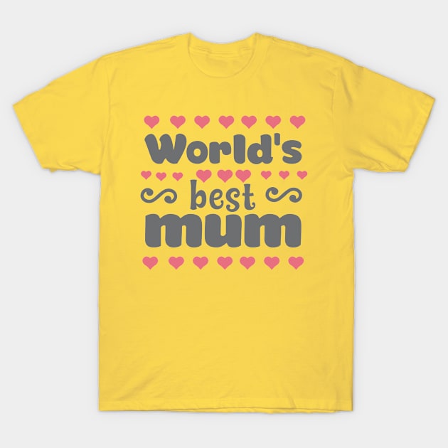 Worlds Best Mum T-Shirt by holidaystore